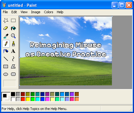 The title of the paper, 'Reimagining misuse as creative practice', on top of a MS Paint sreenshot and the Bliss Windows background.